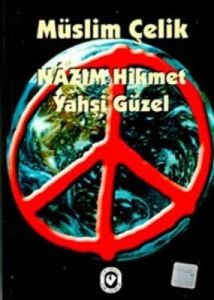 Nazım Hikmet Yahşi Güzel                                                                                                                                                                                                                                       