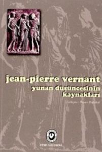 Yunan Düşüncesinin Kaynakları                                                                                                                                                                                                                                  