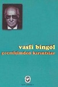 Geçmişimden Kırıntılar                                                                                                                                                                                                                                         