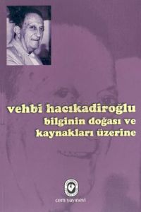 Bilginin Doğası ve Kaynakları Üzerine                                                                                                                                                                                                                          