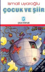 Çocuk ve Şiir                                                                                                                                                                                                                                                  
