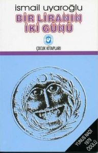 Bir Liranın İki Günü                                                                                                                                                                                                                                           