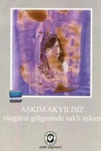 Rüzgarın Gölgesinde Saklı Aşkım                                                                                                                                                                                                                                