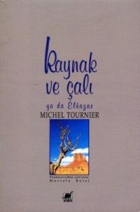 Kaynak ve Çalı ya da Eleazar                                                                                                                                                                                                                                   