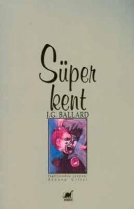 Süper Kent                                                                                                                                                                                                                                                     