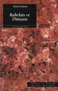 Rabelais ve Dünyası                                                                                                                                                                                                                                            
