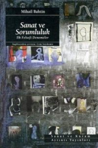 Sanat ve Sorumluluk İlk Felsefi Denemeler                                                                                                                                                                                                                      
