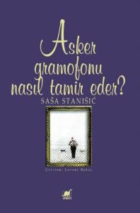 Asker Gramofonu Nasıl Tamir Eder?                                                                                                                                                                                                                              