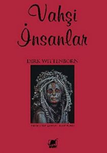 Vahşi İnsanlar                                                                                                                                                                                                                                                 
