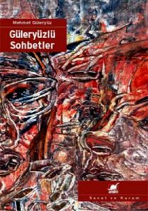 Güleryüzlü Sohbetler                                                                                                                                                                                                                                           