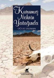 Kurumuş Nehrin Yatağında                                                                                                                                                                                                                                       