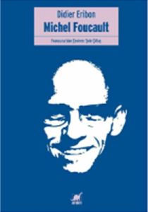 Michel Foucault                                                                                                                                                                                                                                                
