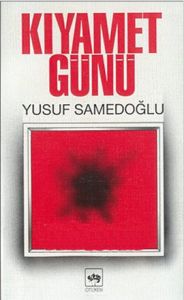 Kıyamet Günü                                                                                                                                                                                                                                                   