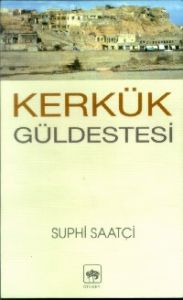 Kerkük Güldestesi                                                                                                                                                                                                                                              