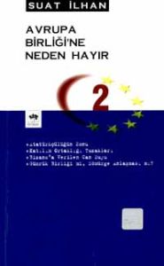 Avrupa Birliği’ne Neden Hayır 2                                                                                                                                                                                                                                