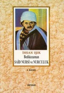 Bediüzzaman Said Nursi ve Nurculuk                                                                                                                                                                                                                             