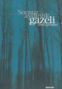 Sonsuz Aydınlık Gazeli                                                                                                                                                                                                                                         