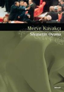 Siyasetin Oyunu                                                                                                                                                                                                                                                