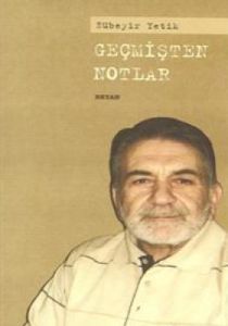Geçmişten Notlar                                                                                                                                                                                                                                               