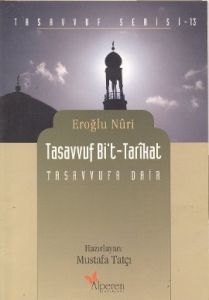 Tasavvuf Bi’t - Tarikat                                                                                                                                                                                                                                        