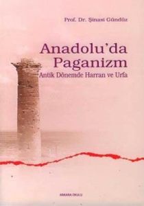 Anadolu’da Paganizm                                                                                                                                                                                                                                            