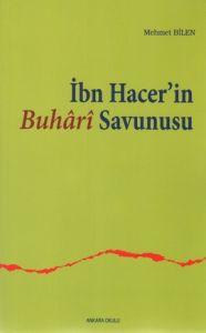 İbn Hacer’in Buhari Savunusu                                                                                                                                                                                                                                   