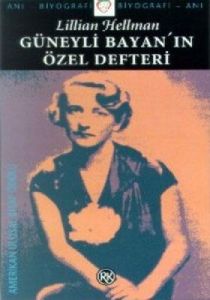 Güneyli Bayan’ın Özel Defteri                                                                                                                                                                                                                                  