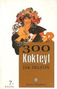300 Kokteyl                                                                                                                                                                                                                                                    
