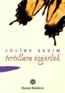 Tırtıllara Özgürlük                                                                                                                                                                                                                                            