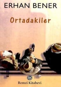 Ortadakiler                                                                                                                                                                                                                                                    