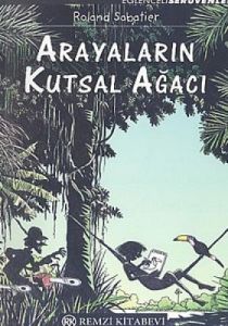 Arayaların Kutsal Ağacı                                                                                                                                                                                                                                        