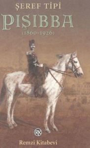 Pışıbba (1860-1926)                                                                                                                                                                                                                                            