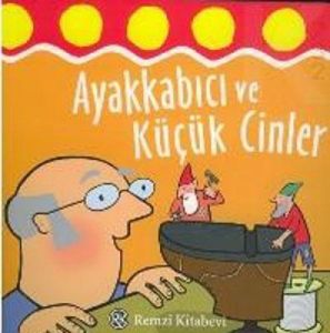 Ayakkabıcı ve Küçük Cinler                                                                                                                                                                                                                                     