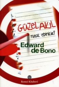 Güzel Akıl Nasıl Edinilir?                                                                                                                                                                                                                                     