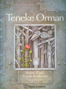 Teneke Orman                                                                                                                                                                                                                                                   