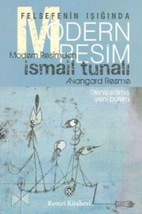 Felsefenin Işığında Modern Resim                                                                                                                                                                                                                               