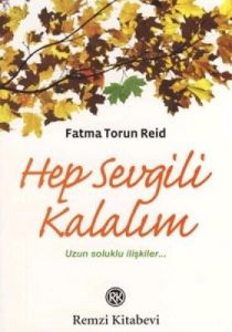 Hep Sevgili Kalalım                                                                                                                                                                                                                                            