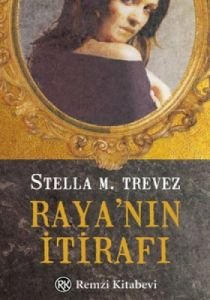 Raya’nın İtirafı                                                                                                                                                                                                                                               