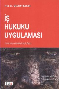 İş Hukuku Uygulaması                                                                                                                                                                                                                                           