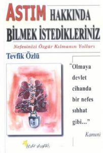 Astım Hakkında Bilmek İstedikleriniz Nefesinizi Öz                                                                                                                                                                                                             