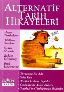 Alternatif Tarih Hikayeleri                                                                                                                                                                                                                                    