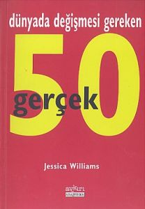 Dünyada Değişmesi Gereken 50 Gerçek                                                                                                                                                                                                                            