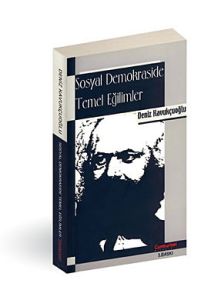 Sosyal Demokraside Temel Eğilimler                                                                                                                                                                                                                             