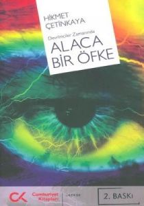 Alaca Bir Öfke                                                                                                                                                                                                                                                 