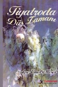 Tiyatroda Düş Zamanı                                                                                                                                                                                                                                           