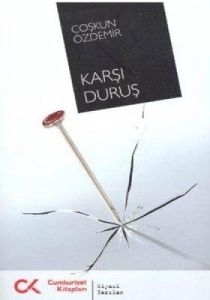 Karşı Duruş                                                                                                                                                                                                                                                    