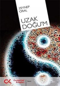 Uzak Doğu’m                                                                                                                                                                                                                                                    