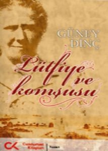 Lütfiye ve Komşusu                                                                                                                                                                                                                                             