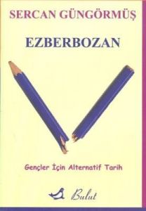 Ezberbozan                                                                                                                                                                                                                                                     