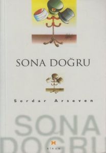 Sona Doğru                                                                                                                                                                                                                                                     